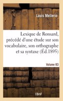 Lexique de Ronsard. Volume 83