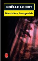 Meurtriere Bourgeoisie