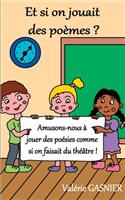 Et si on jouait des poèmes ?