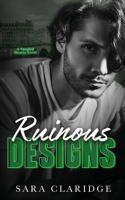 Ruinous Designs