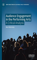 Audience Engagement in the Performing Arts