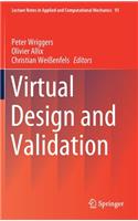 Virtual Design and Validation