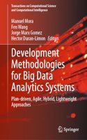 Development Methodologies for Big Data Analytics Systems
