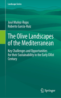 Olive Landscapes of the Mediterranean