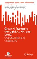 Green H2 Transport Through Lh2, Nh3 and Lohc