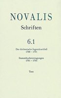Der Dichterische Jugendnachlass (1788-1791) Und Stammbucheintragungen (1791-1793)