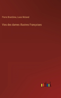 Vies des dames illustres Françoises