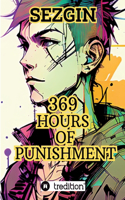 369 Hours of Punishment