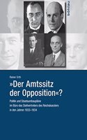 Der Amtssitz der Opposition: Politik Und Staatsumbauplane Im Buro Des Stellvertreters Des Reichskanzlers in Den Jahren 1933-1934