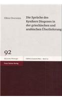 Die Spruche Des Kynikers Diogenes in Der Griechischen Und Arabischen Uberlieferung