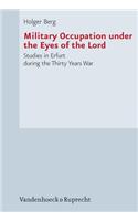 Military Occupation Under the Eyes of the Lord