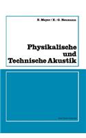 Physikalische und Technische Akustik