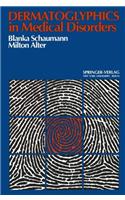 Dermatoglyphics in Medical Disorders