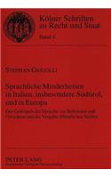 Sprachliche Minderheiten in Italien, insbesondere Suedtirol, und in Europa