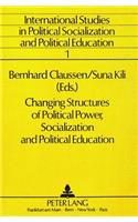 Changing Structures of Political Power, Socialization and Political Education