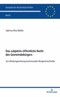 Das subjektiv-oeffentliche Recht des Gemeindebuergers