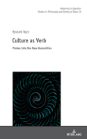 Culture as Verb