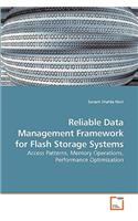 Reliable Data Management Framework for Flash Storage Systems