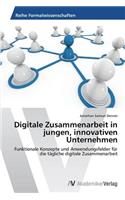Digitale Zusammenarbeit in jungen, innovativen Unternehmen