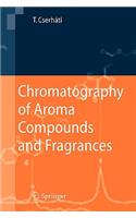 Chromatography of Aroma Compounds and Fragrances