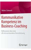 Kommunikative Kompetenz im Business-Coaching