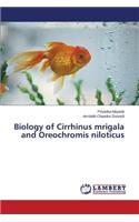 Biology of Cirrhinus mrigala and Oreochromis niloticus