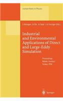 Industrial and Environmental Applications of Direct and Large-Eddy Simulation