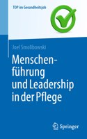 Menschenführung Und Leadership in Der Pflege