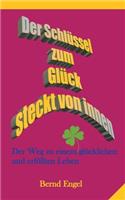 Der Schlüssel zum Glück steckt von innen