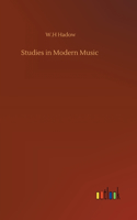 Studies in Modern Music