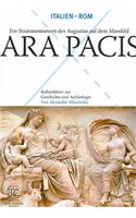 Ara Pacis: Ein Staatsmonument Des Augustus Auf Dem Marsfeld