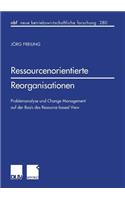 Ressourcenorientierte Reorganisationen