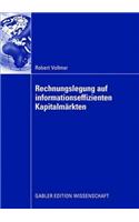 Rechnungslegung Auf Informationseffizienten Kapitalmärkten