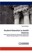 Student Retention in Health Sciences