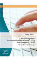 Einführung in die Suchmaschinenoptimierung (SEO) und -Marketing (SEM)