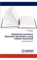 Optimized Landmine Detection Simulation Using Cellular Automata