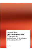 Work-Life-Balance in Unternehmen