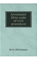 Annotated Ohio Code of Civil Procedure