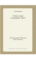 The Sovereign's Word and Deed. Volume I