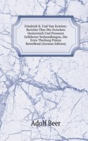 Friedrich Ii. Und Van Swieten: Berichte Uber Die Zwischen Oesterreich Und Preussen Gefuhrten Verhandlungen, Die Erste Theilung Polens Betreffend (German Edition)