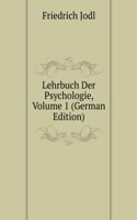 Lehrbuch Der Psychologie, Volume 1 (German Edition)