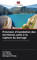 Prévision d'inondation des territoires suite à la rupture du barrage