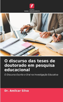 O discurso das teses de doutorado em pesquisa educacional