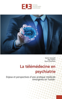 télémédecine en psychiatrie