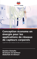 Conception économe en énergie pour les applications de réseaux de capteurs corporels