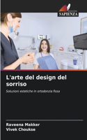 L'arte del design del sorriso