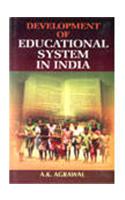 Development Of Educational System In India