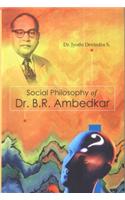 Social Philosophy of Dr. B.R. Ambedkar