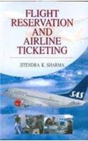 Flight Reservation And Airline Ticketing