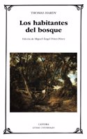 Los habitantes del bosque / The Woodlanders